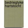 Bedrieglyke hartstocht door Gini Andrews