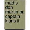 Mad s don martin pr. captain kluns ii door Beverly Martin