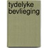 Tydelyke bevlieging
