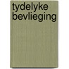 Tydelyke bevlieging door Richard Chase