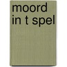 Moord in t spel door Reinecker