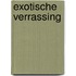 Exotische verrassing