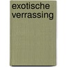 Exotische verrassing door Elliott