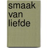 Smaak van liefde door Shirley Hughes