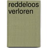 Reddeloos verloren door Wood