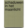 Schaduwen in het maanlicht by Thomas T. Stone