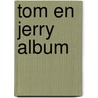 Tom en jerry album by Unknown