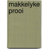 Makkelyke prooi by Cajio