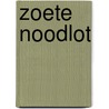 Zoete noodlot by Tyler