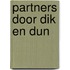 Partners door dik en dun