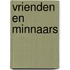 Vrienden en minnaars