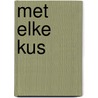 Met elke kus door Paulos