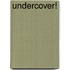 Undercover!