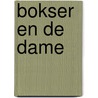 Bokser en de dame door Jaap Bremer