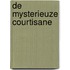 De mysterieuze courtisane
