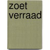 Zoet verraad by H. Howell