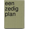 Een zedig plan by G. Gentry