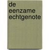 De eenzame echtgenote door K. Ranney
