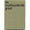 De vasthoudende graaf door D. Clark