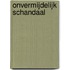 Onvermijdelijk schandaal