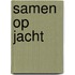 Samen op jacht