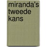 Miranda's tweede kans by T. Bodwell