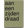 Aan een zijden draad door P. Ryan