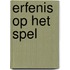 Erfenis op het spel