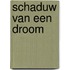 Schaduw van een droom