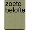 Zoete belofte door C. Dean