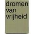 Dromen van vrijheid