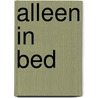 Alleen in bed door Barbara Bretton