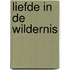 Liefde in de wildernis
