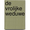 De vrolijke weduwe door M. MacKinney