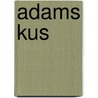Adams kus door P. Ellis
