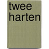 Twee harten door V. Leiber