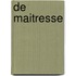 De maitresse