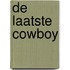 De laatste cowboy