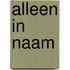 Alleen in naam