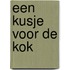Een kusje voor de kok