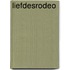 Liefdesrodeo