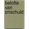 Belofte van onschuld by V. Brown