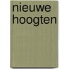 Nieuwe Hoogten door K. Wells