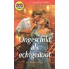 Ongeschikt als echtgenoot by J. Beverley