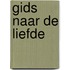 Gids naar de liefde