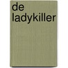 De ladykiller door A. Blair