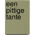 Een pittige tante