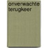 Onverwachte terugkeer