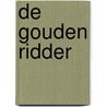De gouden ridder by Stephen King