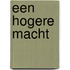 Een hogere macht